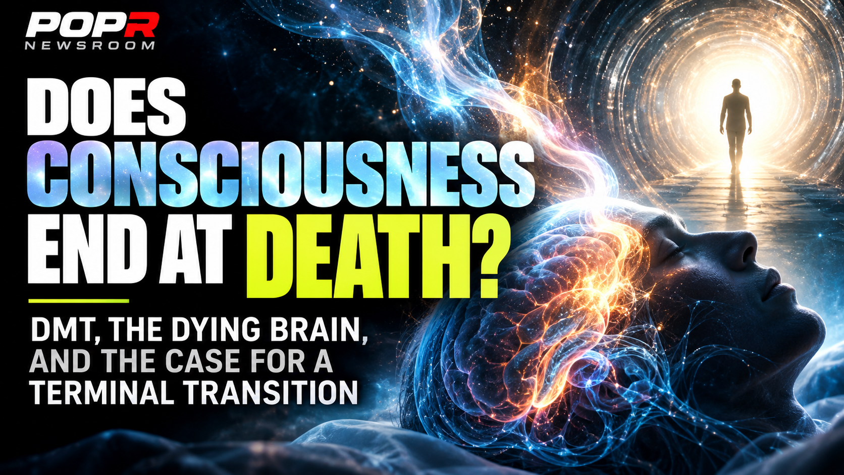 Editorial artwork showing a person beside a luminous doorway and a glowing brain, with the headline Does Consciousness End at Death?